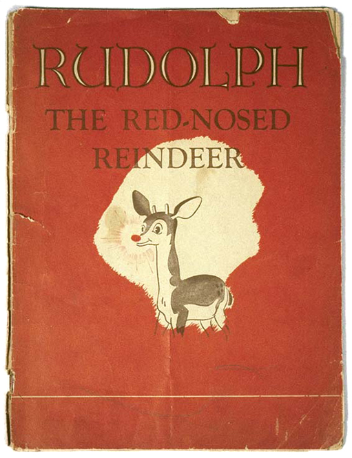 Montgomery Ward Department Store “Rudolph the Red-Nosed Reindeer” Book, 1939.